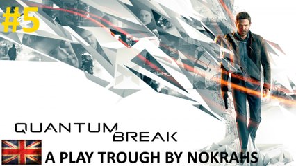 Quantum Break PC Gameplay Walkthrough (Part 5)