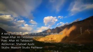 Musharafo ghon Khaliq angyar ki hokumran chitrali Song for Parvez Musharaf  Gilgit Baltistan Chitral Pakistan Song