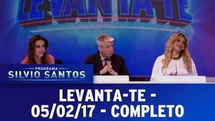 Levanta-te - 05.02.17 - Completo