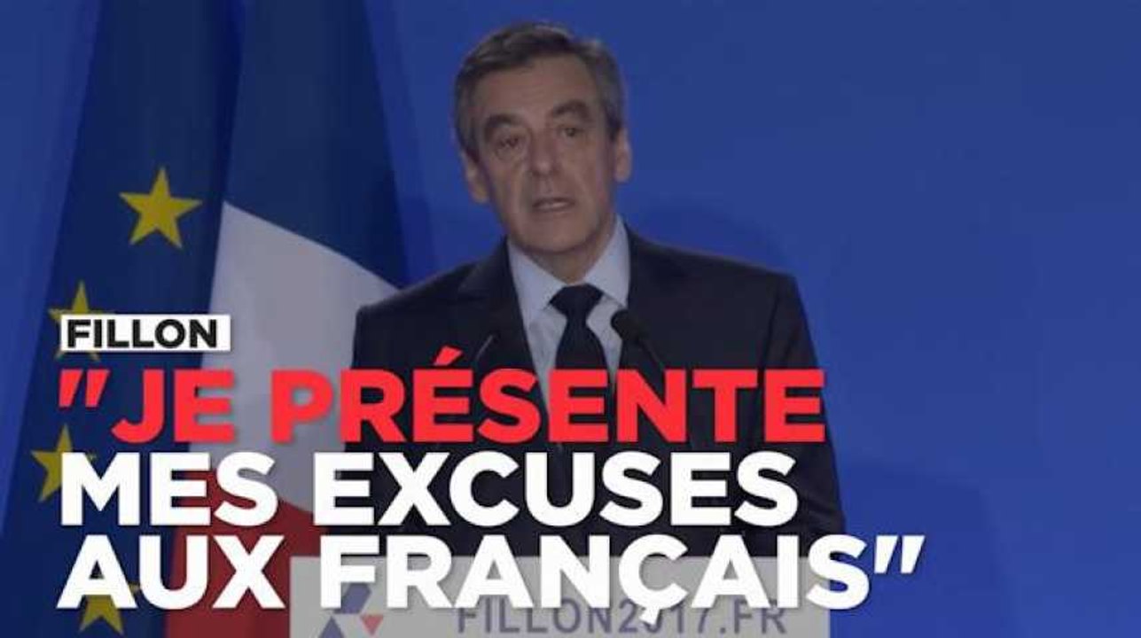 François Fillon : "Je présente mes excuses aux Français"