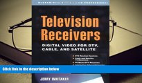 PDF [Download] Television Receivers: Digital Video for DTV, Cable, and Satellite Trial Ebook