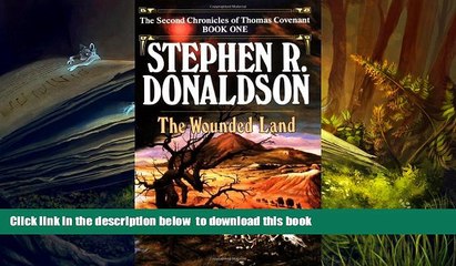 PDF [DOWNLOAD] The Wounded Land (The Second Chronicles of Thomas Covenant, Book 1) READ ONLINE