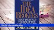 PDF [FREE] DOWNLOAD  The Idea Brokers: Think Tanks And The Rise Of The New Policy Elite READ ONLINE