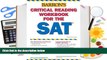 PDF [DOWNLOAD] Critical Reading Workbook for the SAT (Barron s SAT Critical Reading Workbook)