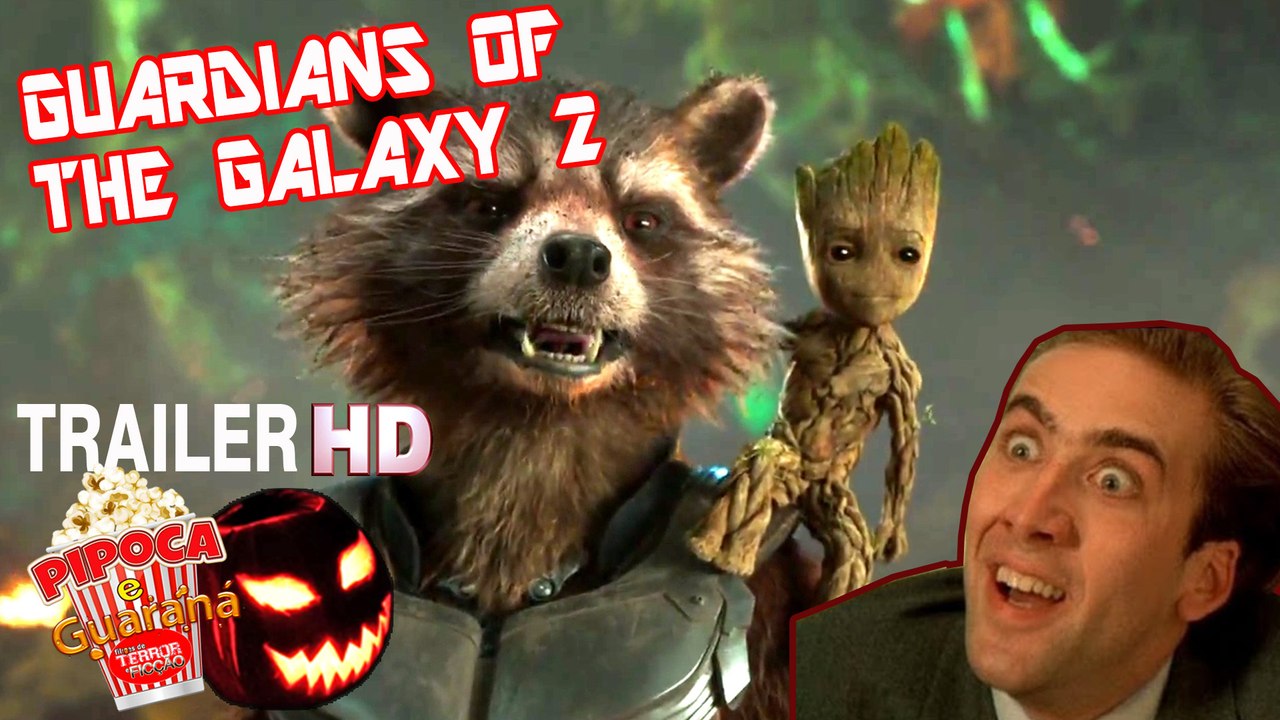 GUARDIANS OF THE GALAXY 2 Guardiões da Galáxia 2 trailer filme marvel superheroes