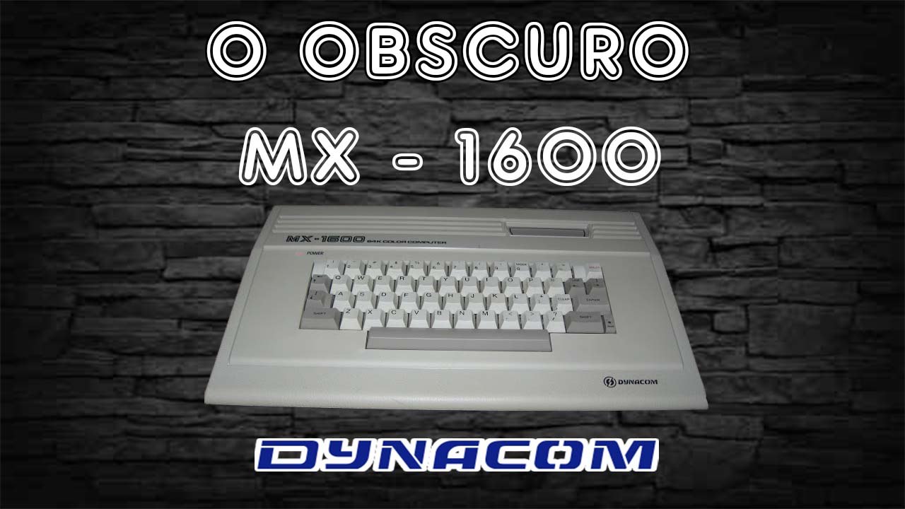 MX 1600 o microcomputador da Dynacom