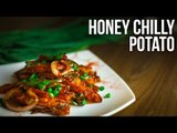 Honey Chilly Potato | Quick and Easy Starter Recipes | Latest Food Recipe 2017