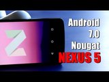 Install Android 7.0 Nougat On NEXUS 5 | Features & Tutorial (Hindi)