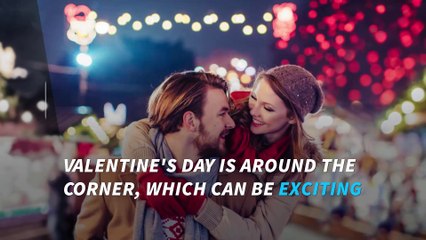 How a new relationship can survive Valentine's Day