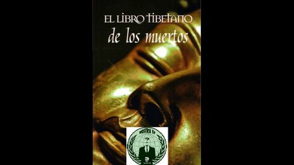EL LIBRO TIBETANO DE LOS MUERTOS PARTE 3