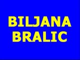 Biljana Bralic - Uradila bih sve