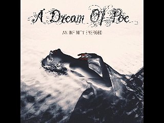 A Dream Of Poe - An Infinity Emerged