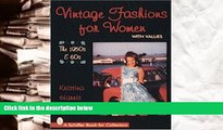 Download [PDF]  Vintage Fashions for Women: The 1950s   60s (Schiffer Book for Collectors) Pre Order