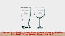 Groom Est 2017 Pilsner Beer Glass 23oz and Bride Est 2017 Wine Glass 19oz set of 2 9cf1ae43