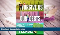 Download Forgive Us Our Debts, Please! 365 Humorous Daily Meditations for Debtors, Compulsive