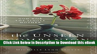 [READ BOOK] The Unseen Companion: God With the Single Mother Kindle
