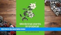EBOOK ONLINE Medicinal Plants in Tropical West Africa Bep Oliver-Bever For Ipad