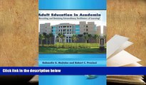 Free PDF Adult Education in Academia: Recruiting and Retaining Extraordinary Facilitators of