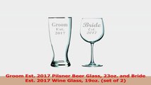 Groom Est 2017 Pilsner Beer Glass 23oz and Bride Est 2017 Wine Glass 19oz set of 2 4c3a0c56