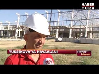 Hakkari Yüksekova'ya havaalanı yatırımı