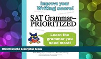 BEST PDF  SAT Grammar--Prioritized Bettie Wailes FOR IPAD