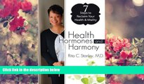FREE [PDF] DOWNLOAD Health, Hormones   Harmony: 7 Steps to Reclaim Your Health and Vitality: Get