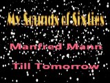 Manfred Mann - Till Tomorrow - 