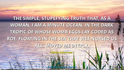 Diane Ackerman Quotes #3