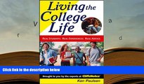 Free PDF Living the College Life: Real Students, Real Experiences, Real Advice (Cliffs Notes S)