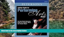 Download College Guide for Performing Arts Majors 2007 (Peterson s College Guide for Performing