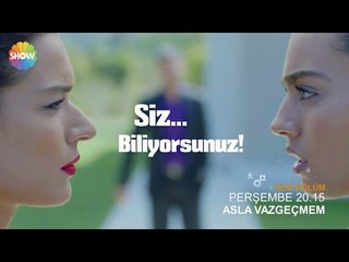 Asla Vazgeçmem 21.Bölüm 1.Fragman
