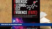 PDF [DOWNLOAD] Forensic Alcohol Test Evidence (FATE): A Handbook for Law Enforcement and Accident