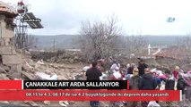 Çanakkale art arda sallanıyor!