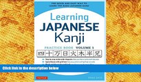 PDF [FREE] DOWNLOAD  Learning Japanese Kanji Practice Book Volume 1: (JLPT Level N5) The Quick and