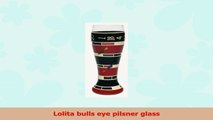 Lolita Hand Painted Pilsner Glass Bulls Eye 8d4e2cd6