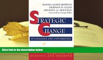 PDF [Free] Download  Strategic Change in Colleges and Universities: Planning to Survive and