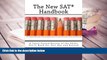 PDF  The New SAT Handbook: A Tutor-Tested Review of the Skills You ll Need for Test Day and Beyond