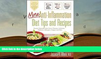 PDF [DOWNLOAD] More Anti-Inflammation Diet Tips and Recipes: Protect Yourself from Heart Disease,