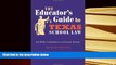 Free PDF The Educator s Guide to Texas School Law: Seventh Edition Pre Order