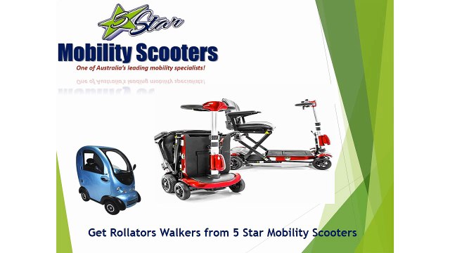Get Rollators Walkers from 5 Star Mobility Scooters