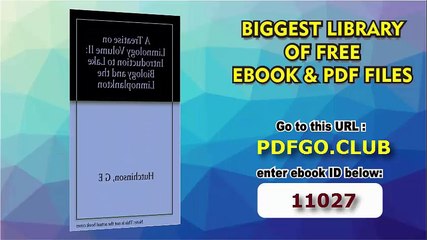 A Treatise On Limnology - Volume Ii - Introduction To Lake Biology And The Limnoplankton