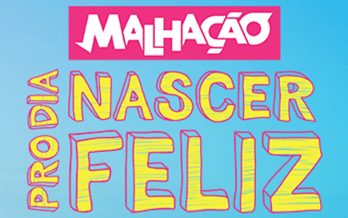 MALHAÇÃO. 06 A 11.02.17