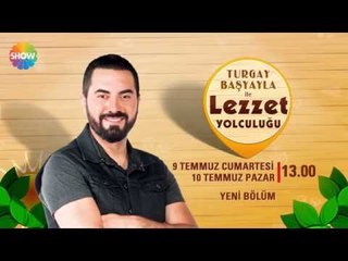 Turgay Başyayla İle Lezzet Yolculuğu 79. ve 80.Bölüm Fragmanı
