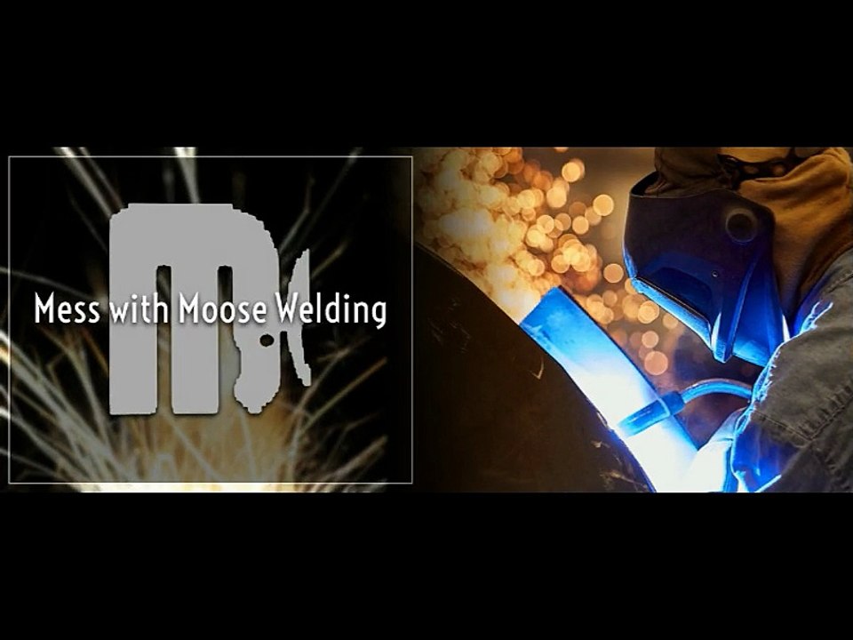Mess with Moose Welding-(830) 201-1147