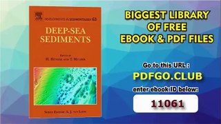 Deep-Sea Sediments, Volume 63 (Developments in Sedimentology)