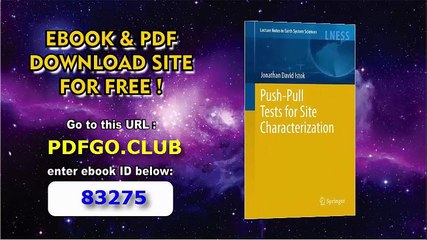 Push-Pull Tests for Site Characterization (Lecture Notes in Earth System Sciences)