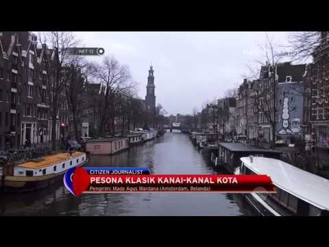 Sensasi Berwisata di Kanal Legendaris Kota Amsterdam - NET12