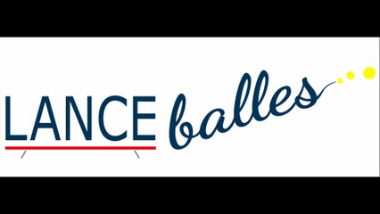 LANCE-BALLES : Utilisation à La Raquette VdA-MEL