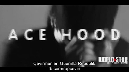 Ace Hood - Fuck the World (Türkçe Altyazı)
