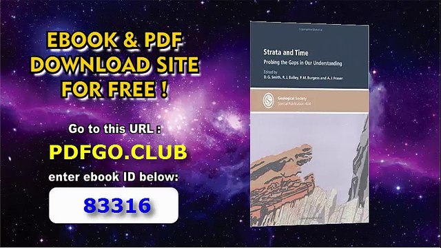 Strata and Time_ Probing the Gaps in Our Understanding (Geological Society Special Publications)